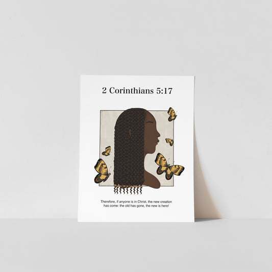 NEW CREATION NO.2 – 2 Corinthians 5:17 Art Print